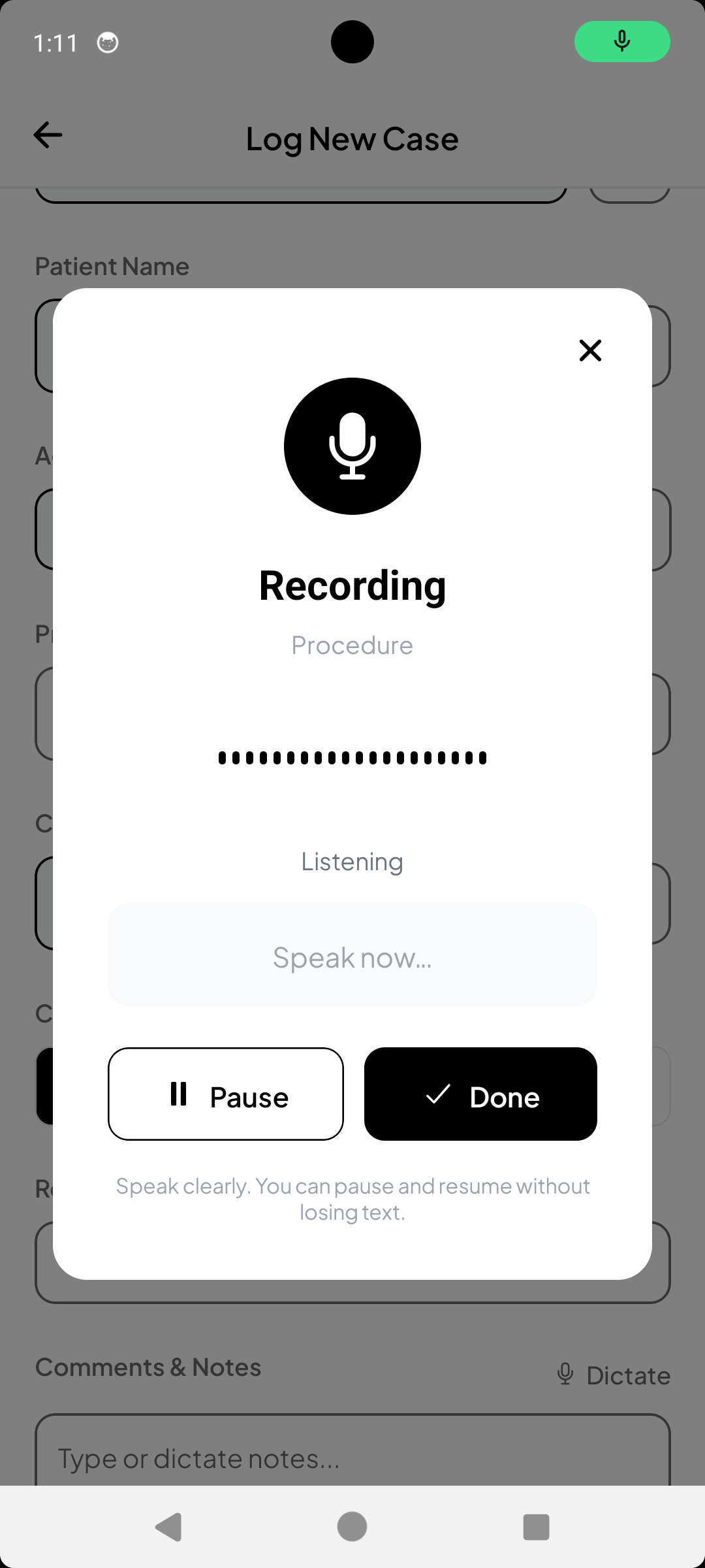 Dictation – Recording modal with Pause and Done for hands-free notes